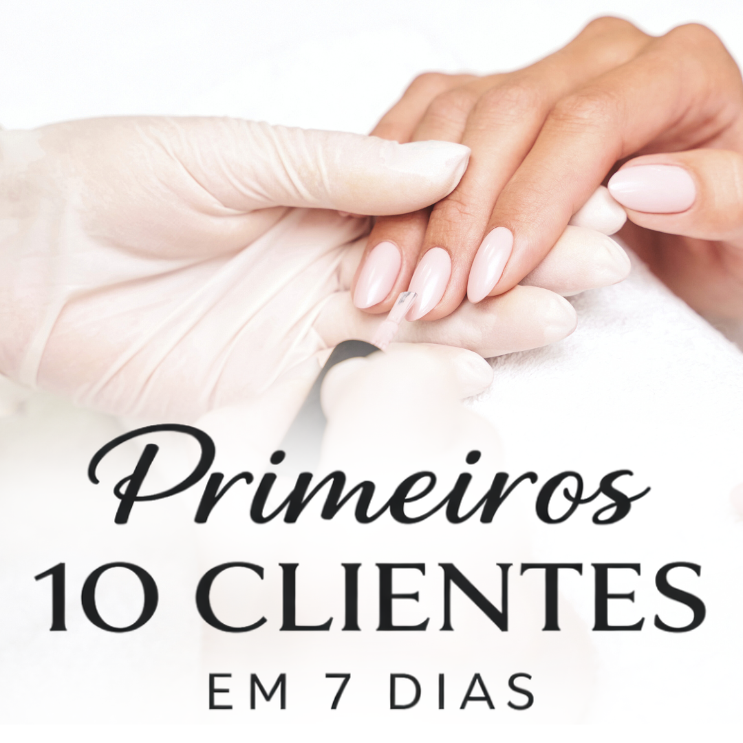 Método Primeiros 10 Clientes em 7 Dias